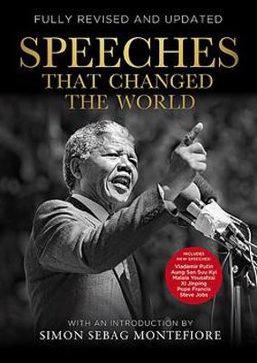 Speeches That Changed the World: Featuring Recent Speeches from Major Global Figures