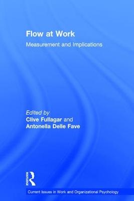 Flow at Work: Measurement and Implications