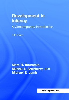 Development in Infancy: A Contemporary Introduction 5th edition