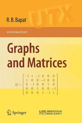 Graphs and Matrices 2011. Copublication with the Hindustan Book Agency