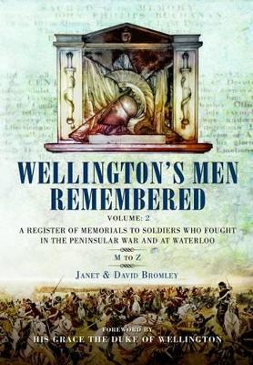 Wellington's Men Remembered: V 2