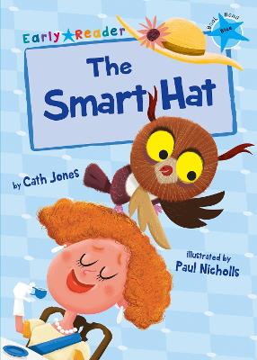 Smart Hat: (Blue Early Reader)