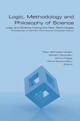 Logic, Methodology and Philosophy of Science. Logic and Science Facing the  New Technologies