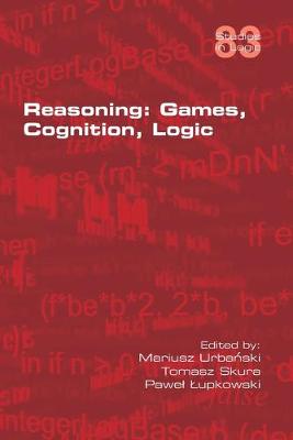 Reasoning: Games, Cognition, Logic