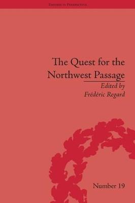 Quest for the Northwest Passage: Knowledge, Nation and Empire, 1576-1806