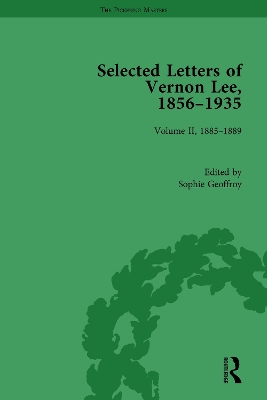 Selected Letters of Vernon Lee, 18561935: Volume II - 1885-1889