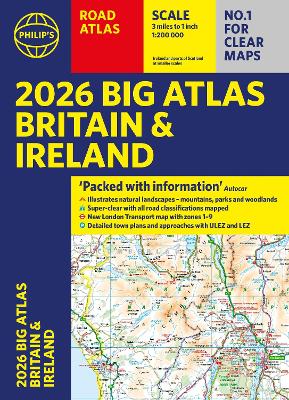 2026 Philip's Big Road Atlas of Britain & Ireland: (A3 Paperback)