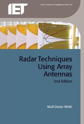 Radar Techniques Using Array Antennas 2nd edition