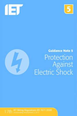 Guidance Note 5: Protection Against Electric Shock 7th edition