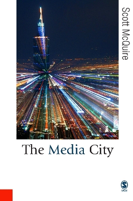 Media City: Media, Architecture and Urban Space