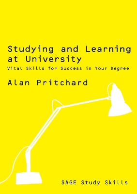 Studying and Learning at University: Vital Skills for Success in Your Degree