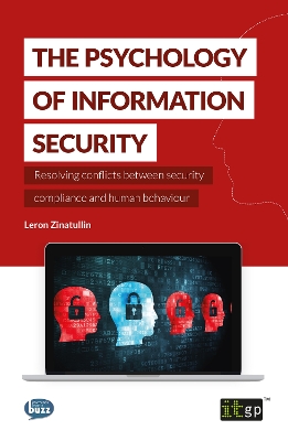 Psychology of Information Security: Resolving conflicts between security compliance and human behaviour 2016