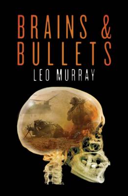 Brains and Bullets New ed.