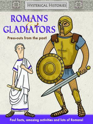 Romans & Gladiators: Press Outs From the Past
