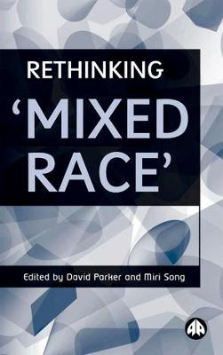 Rethinking 'Mixed Race'