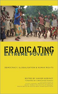 Eradicating Extreme Poverty: Democracy, Globalisation and Human Rights