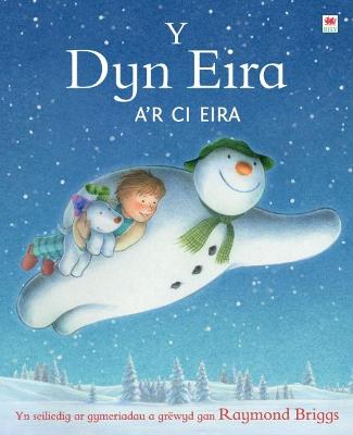 Y Dyn Eira a'r Ci Eira Bilingual edition