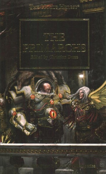 Horus Heresy: The Primarchs