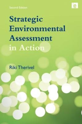 Strategic Environmental Assessment in Action 2nd edition