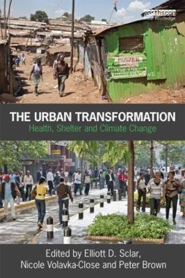 Urban Transformation: Health, Shelter and Climate Change