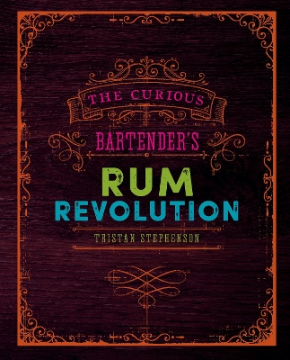Curious Bartender's Rum Revolution