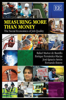 Measuring More than Money: The Social Economics of Job Quality