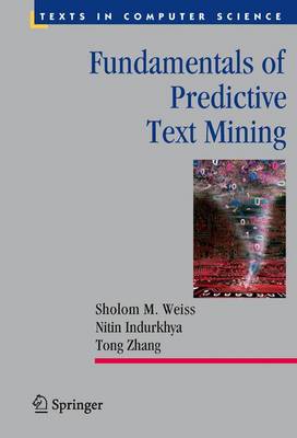 Fundamentals of Predictive Text Mining 2010
