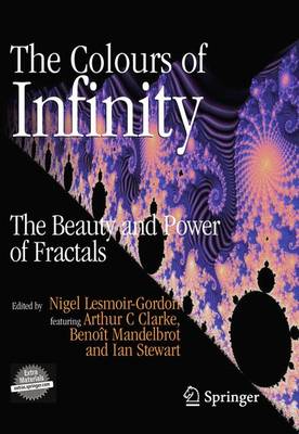 Colours of Infinity: The Beauty and Power of Fractals