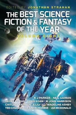 Best Science Fiction and Fantasy of the Year, Volume Eight