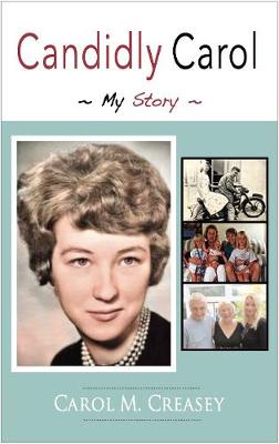 Candidly Carol: My Story