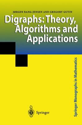 Digraphs: Theory, Algorithms and Applications