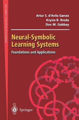 Neural-Symbolic Learning Systems: Foundations and Applications
