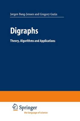Digraphs: Theory, Algorithms and Applications New edition