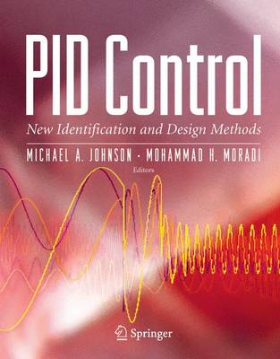 PID Control: New Identification and Design Methods 2005 ed.