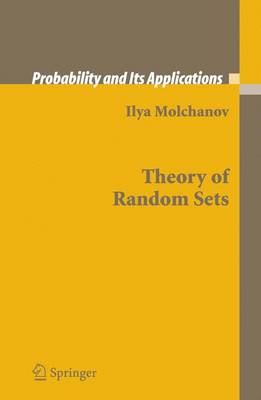 Theory of Random Sets 2005 ed.