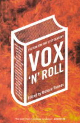 Vox 'N' Roll: Fiction for the 21st Century Main
