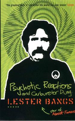 Psychotic Reactions and Carburetor Dung Main