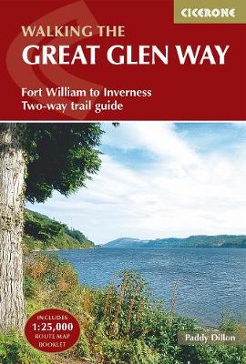 Great Glen Way: Fort William to Inverness Two-way trail guide 2nd Revised edition