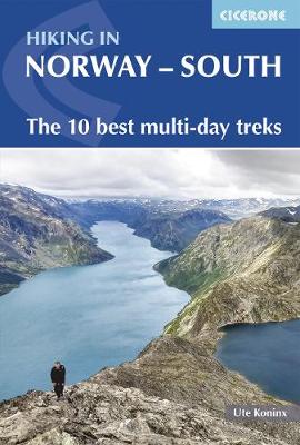 Hiking in Norway - South: The 10 best multi-day treks 2nd Revised edition