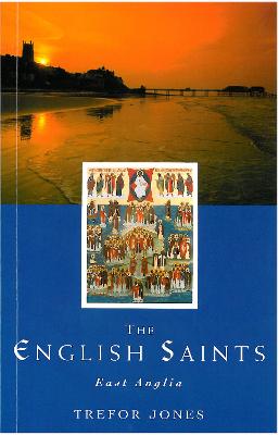 English Saints: East Anglia
