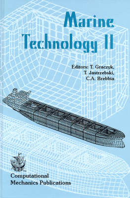 Marine Technology II, Proceedings of the Second International Conference on Marine Technology,  ODRA 97, Held May 1997 in Szczecin, Poland