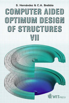 Computer Aided Optimum Design of Structures, 7th, International Conference