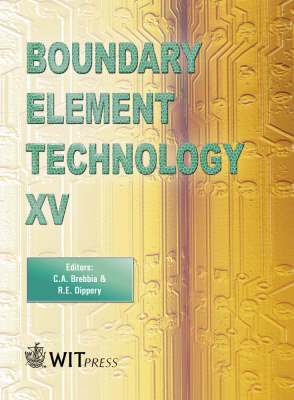Boundary Element Technology, 15th, Proceedings of the 15th International Conference on Boundary Element  Technology (BETECH)