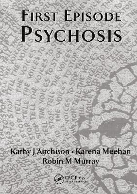 First Episode Psychosis 2nd edition