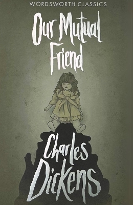 Our Mutual Friend New edition