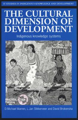 Cultural Dimension of Development: Indigenous knowledge systems