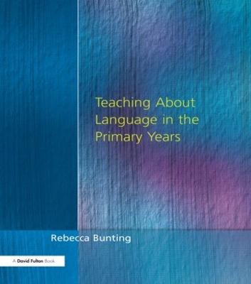 Teaching About Language in the Primary Years 2nd edition