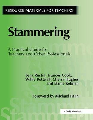 Stammering: A Practical Guide for Teachers and Other Professionals