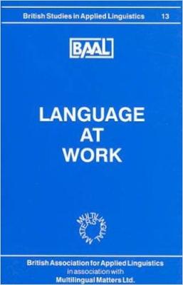 Language at Work (BAAL 13)