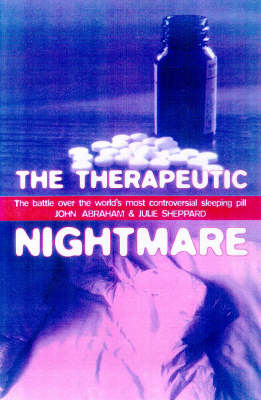 Therapeutic Nightmare: The Battle Over the World's Most Controversial Tranquillizer